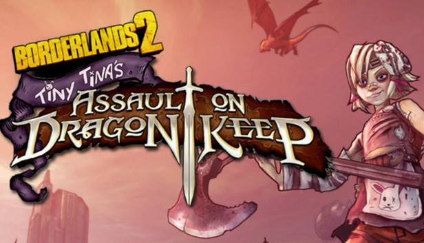Acquista Borderlands 2: Tiny Tina's Assault on Dragon Keep Steam