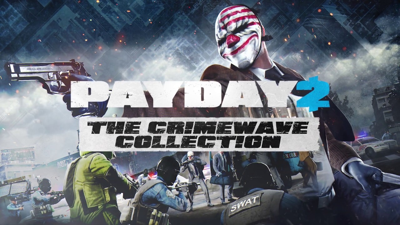 Payday 2 crimewave edition the big score game bundle фото 47