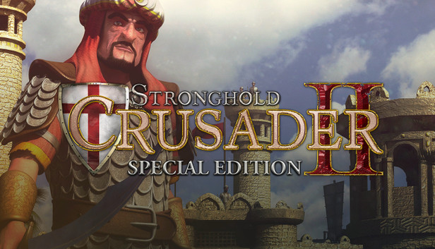 Stronghold Crusader 2: Special Edition