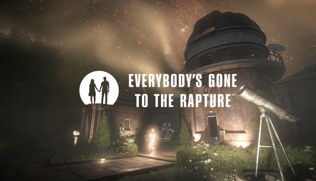 Everybody's Gone to the Rapture