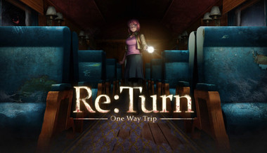 Re:Turn - One Way Trip