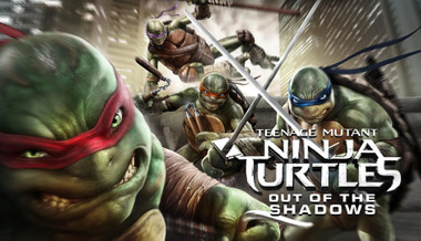 Teenage Mutant Ninja Turtles: Out of the Shadows