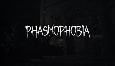 Phasmophobia