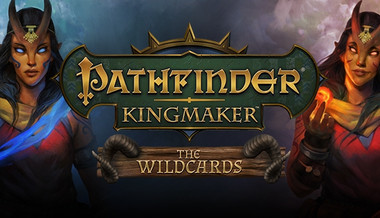 Pathfinder kingmaker the wildcards как запустить