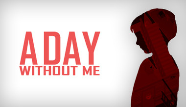 A Day Without Me - PC (Steam)
