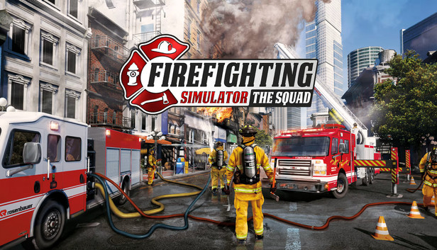 Firefighting Simulator - The Squad