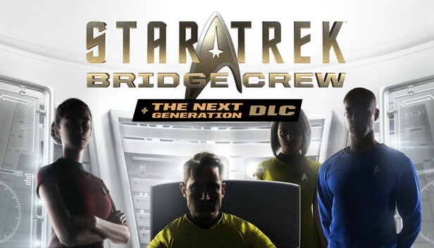 Star Trek: Bridge Crew – The Next Generation
