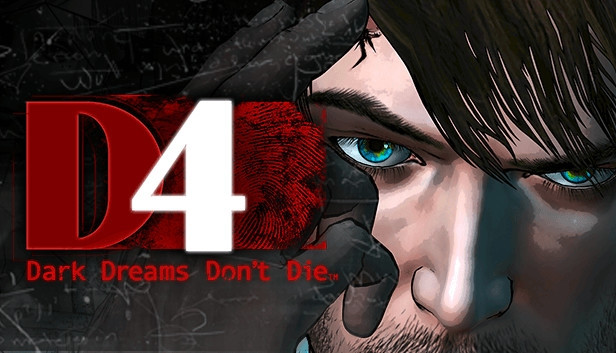 D4: Dark Dreams Don't Die