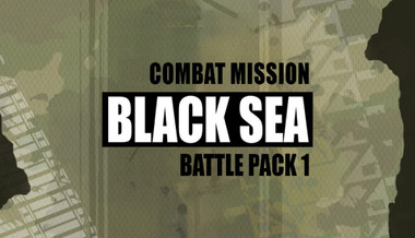Combat Mission Black Sea - Battle Pack 1