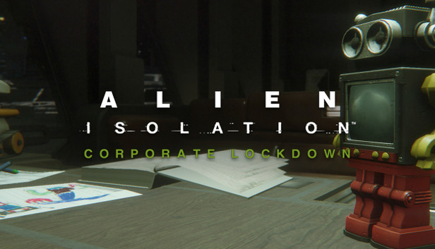 Alien: Isolation - Corporate Lockdown