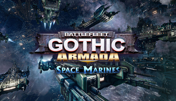 Battlefleet Gothic: Armada - Space Marines