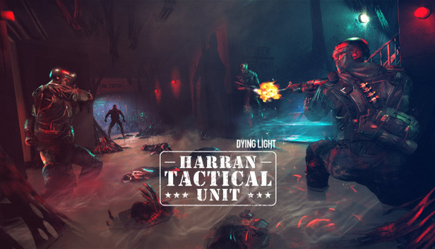 Dying Light - Harran Tactical Unit Bundle