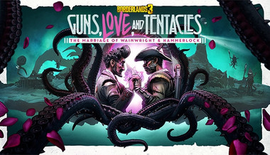 Borderlands 3: Guns, Love, and Tentacles