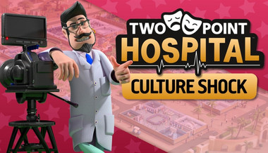 Two Point Hospital: Culture Shock