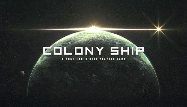 Colony Ship: A Post-Earth Role Playing Game