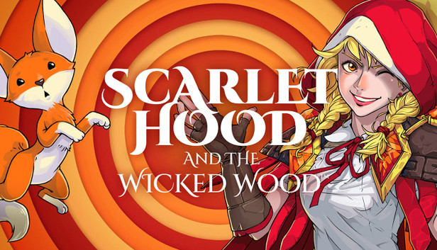 Scarlet Hood and the Wicked Wood