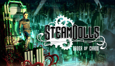 SteamDolls - Order Of Chaos
