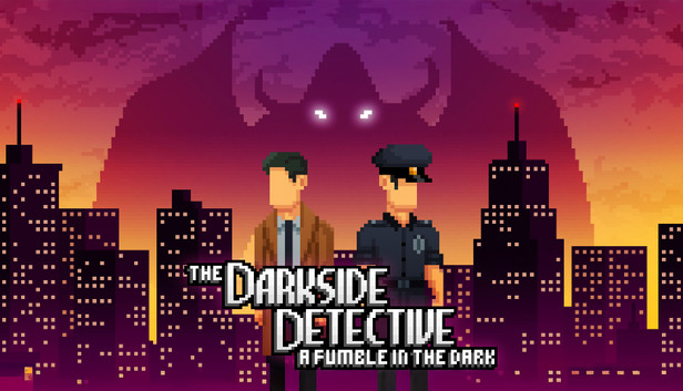 The Darkside Detective: A Fumble in the Dark