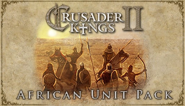 Crusader Kings II: African Unit Pack