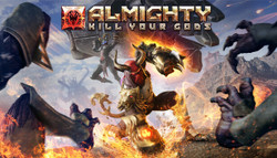 Almighty: Kill Your Gods