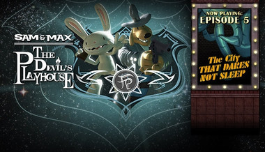 Sam & Max: The Devil’s Playhouse