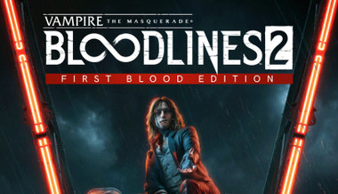 Vampire: The Masquerade - Bloodlines 2 First Blood Edition