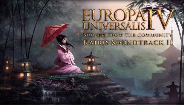 Europa Universalis IV: Sounds from the community - Kairis Soundtrack Part II