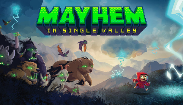Mayhem in Single Valley