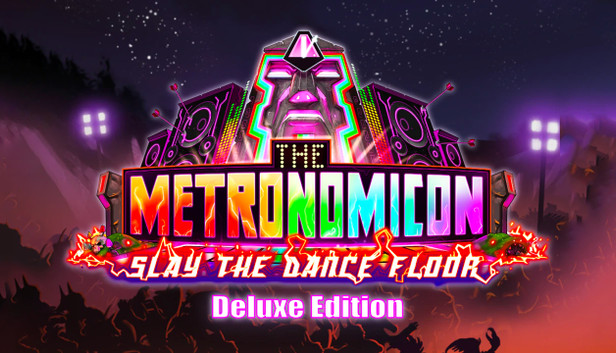 The Metronomicon: Slay The Dance Floor - Deluxe Edition
