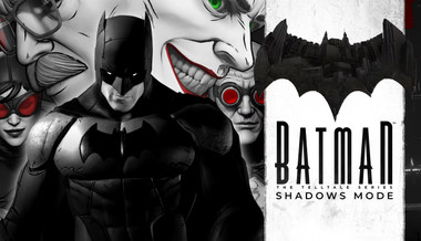 Telltale Batman Shadows Edition