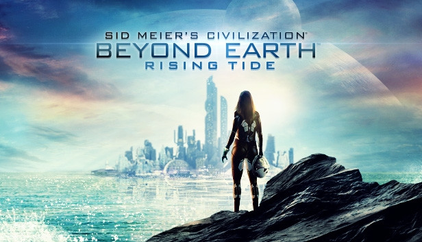 Sid Meier's Civilization: Beyond Earth - Rising Tide