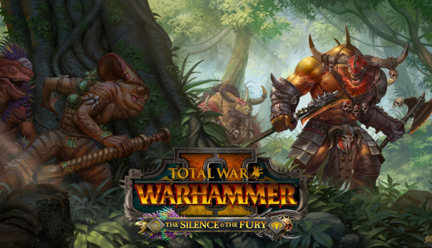 Total War: Warhammer II - The Silence & The Fury