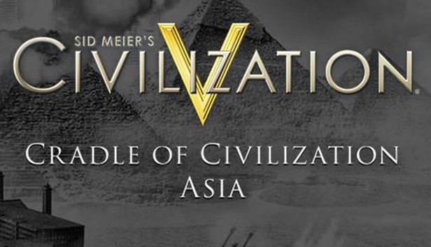 Civilization V - Cradle of Civilization Map Pack: Asia