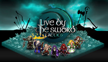 Live by the Sword: Tactics
