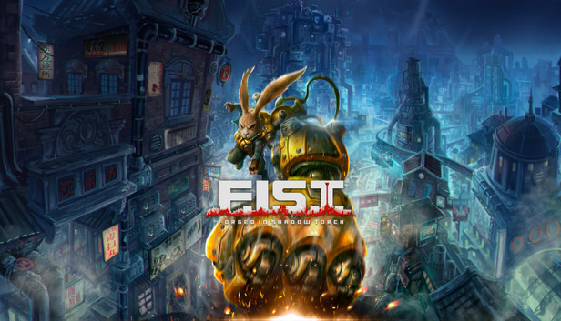 F.I.S.T.: Forged In Shadow Torch