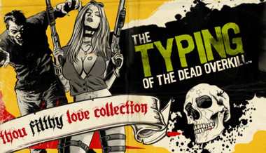 The Typing of the Dead: Overkill Collection - PC (Steam)