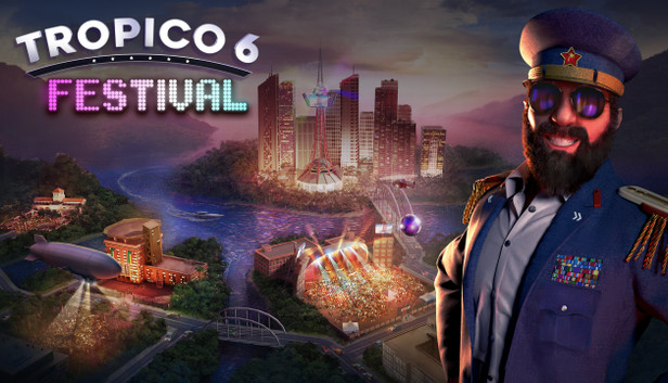 Tropico 6 - Festival