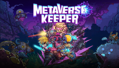 Metaverse Keeper / 元能失控