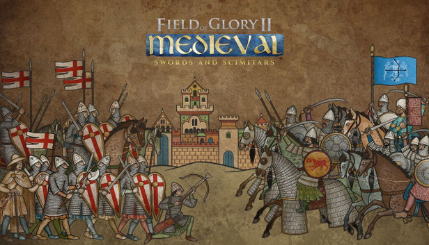 Field of Glory II: Medieval - Swords and Scimitars