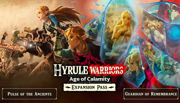 Hyrule Warriors Age of Calamity Expansion Pass