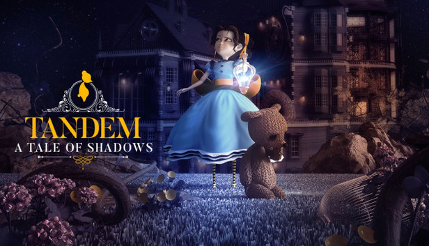 Tandem: A Tale of Shadows