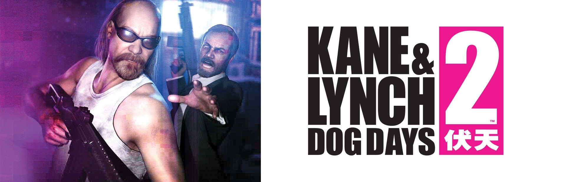 Kane & Lynch 2: Dog Days